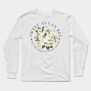 Sweet As Can Bee with Apple Tree Blossoms Long Sleeve T-Shirt